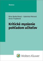 kniha Kritické myslenie pohľadom učiteľov, Wolters Kluwer 2023