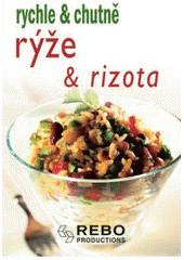kniha Rýže & rizota, Rebo 2007