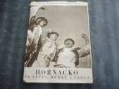 kniha Horňácko ve zpěvu, hudbě a tanci, Tisk 1942