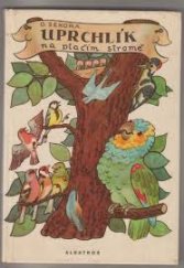 kniha Uprchlík na ptačím stromě, Albatros 1981