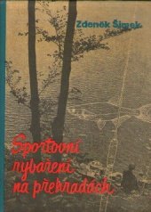 kniha Sportovní rybaření na přehradách, Sportovní a turistické nakladatelství 1958