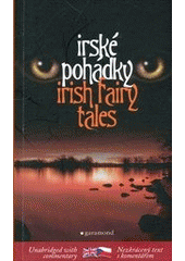 kniha Irské pohádky = Irish fairy tales, Garamond 2012