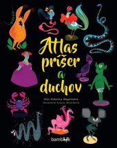 kniha Atlas príšer a duchov, Bambook 2019
