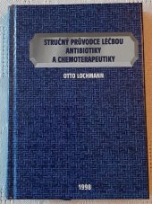 kniha Stručný průvodce léčbou antibiotiky a chemoterapeutiky, BMS 1998