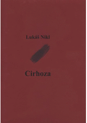 kniha Cirhoza, Pravěk 2012
