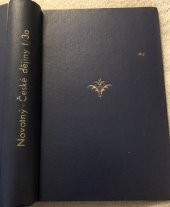 kniha České dějiny. Dílu I. část III., - Čechy královské za Přemysla I. a Václava I. : - (1197-1253), Jan Laichter 1928