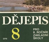 kniha Dějepis pro 8. ročník základní školy. Díl 1, SPN 1985