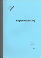 kniha Programovací techniky, Mendelova univerzita v Brně 2014