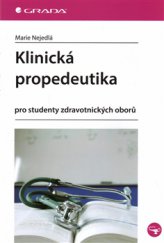 kniha Klinická propedeutika pro studenty zdravotnických oborů, Grada 2015