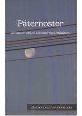 kniha Páternoster almanach mladé lužickosrbské literatury, Městská knihovna 2013