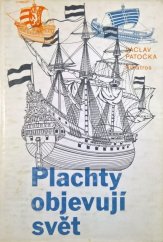 kniha Plachty objevují svět pro čtenáře od 12 let, Albatros 1983