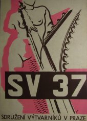 kniha Sdružení V[ýtvarníků] 37. Sborník výtvarné práce, Sdružení výtvarníků 1937