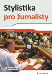 kniha Stylistika pro žurnalisty, Grada 2011