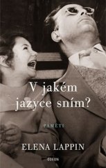 kniha V jakém jazyce sním?, Odeon 2018