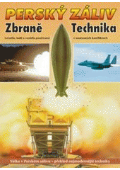 kniha Perský záliv zbraně a technika, Vašut 1998