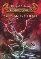 kniha DragonRealm 5. - Křišťálový drak, Fantom Print 2008