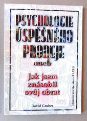 kniha Psychologie úspěšného prodeje, aneb, Jak jsem znásobil svůj obrat, Taxus 1998