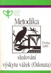 kniha Metodika sledování výskytu vážek (Odonata), Agentura ochrany přírody a krajiny České republiky 1995
