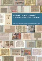 kniha Čítanka latinských textů z pozdně středověkých Čech, Scriptorium 2017