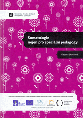 kniha Somatopatologie nejen pro speciální pedagogy, Gaudeamus 2014