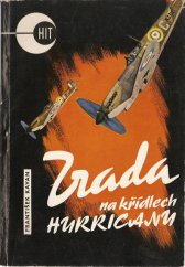 kniha Zrada na křídlech Hurricanu, Novinář 1970