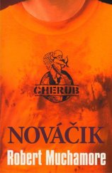 kniha Nováčik Cherub, Slovart 2010