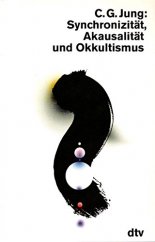 kniha Synchronizität, Akausalität und Okkultismus, Deutscher Taschenbuch 1991