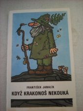 kniha Když Krakonoš nekouká, Novinář 1981