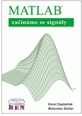 kniha MATLAB začínáme se signály, BEN - technická literatura 2006