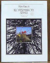 kniha Klostermannova Šumava fotografie s doprovodným textem Karla Klostermanna, Západočeské nakladatelství 1988