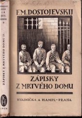 kniha Zápisky z mrtvého domu Díl druhý Román o dvou dílech., Kvasnička a Hampl 1926