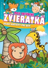 kniha Moje obľúbené zvieratká Hravé aktivity pre deti, Foni book 2018