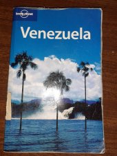 kniha Venezuela For peaple who live to eat, drink and travel, Lonely Planet 2004