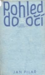 kniha Pohled do očí, Československý spisovatel 1983
