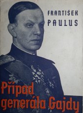 kniha Případ generála Gajdy, Universum v Bratislave 1939