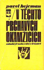 kniha V těchto prchavých okamžicích, Mladá fronta 1971