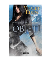 kniha Objetí Violet Eden, Práh 2013