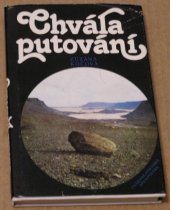 kniha Chvála putování, Československý spisovatel 1984