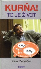 kniha Kurňa! To je život, Eminent 1997