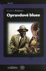 kniha Opravdové blues, Argo 2006