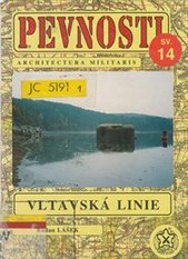 kniha Pevnosti 14. - "Vltavská linie" - československé opevnění z roku 1938 ve středním Povltaví, Fortprint 1998