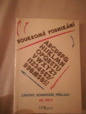 kniha Soukromé podnikání Zákony, komentáře, příklady., Jurisservis 1990