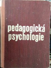kniha Pedagogická psychologie Prozatímní učeb. pro stud. učitelství na pedagog. institutech, SPN 1963
