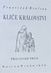 kniha Klíče království trojzvuk próz, Novina 1939