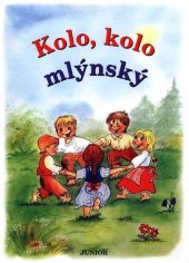 kniha Kolo, kolo mlýnský, Junior 2001