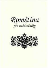 kniha Romština pro začátečníky, Jaroslav Gramel 2010