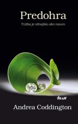 kniha Predohra Túžba je silnejšia ako rozum, Ikar 2012