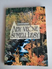 kniha Aby večne šumeli lesy, Smaragd 2002