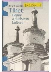 kniha Tibet: dějiny a duchovní kultura, Argo 2004