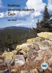 kniha Krajinou severovýchodních Čech hory, kopce, vyhlídková místa, údolí, skály, jeskyně, OFTIS 2000